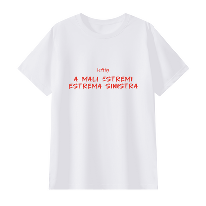 `a mali estremi estrema sinistra` minimal unisex tee